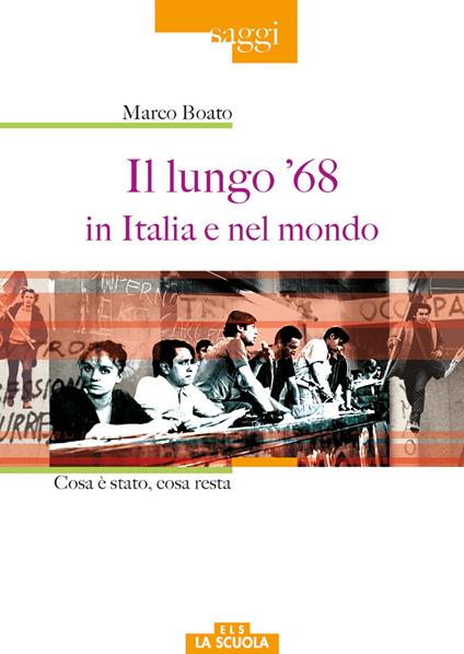 Il lungo '68 in Italia e nel mondo - Marco Boato - copertina