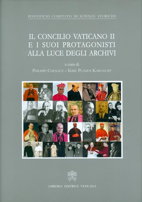 Il Concilio Vaticano II e i suoi protagonisti alla luce degli archivi - copertina