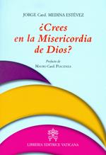 Crees en la Misericordia de Dios?