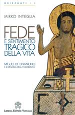 Fede e sentimento tragico della vita. Miguel de Unamuno e il dramma della modernità