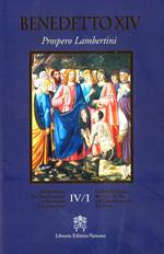 De Servorum Dei Beatificatione et Beatorum Canonizatione. Vol. 4/1