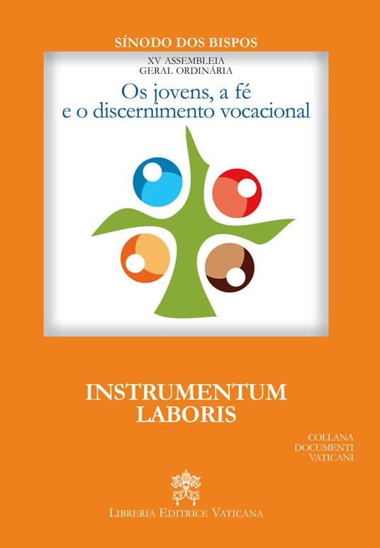 Os Jovens, a fé e o discernimento vocacional. Instrumentum laboris - copertina