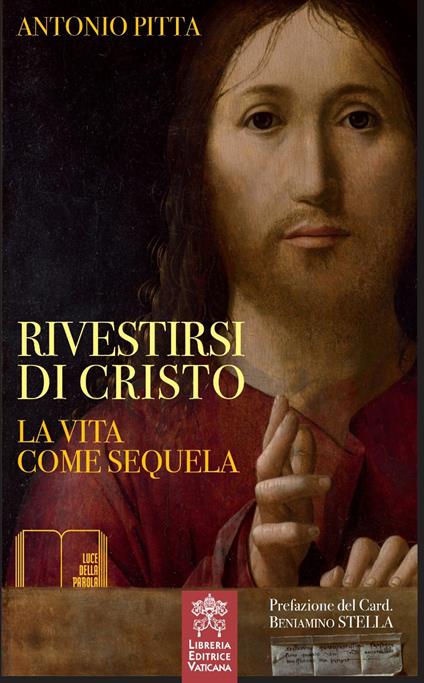 Rivestirsi di Cristo. La vita come sequela - Antonio Pitta - copertina