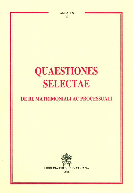Quaestiones selectae de re matrimoniali ac processuali - copertina