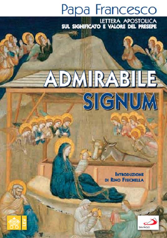 «Admirabile signum». Lettera apostolica sul significato e il valore del presepe - Francesco (Jorge Mario Bergoglio) - copertina
