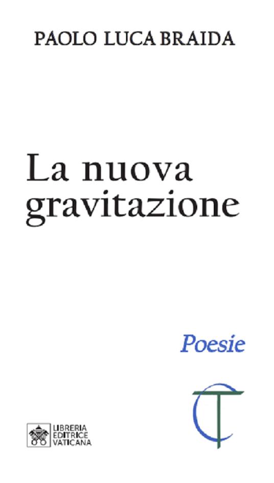 La nuova gravitazione - Paolo Luca Braida - copertina