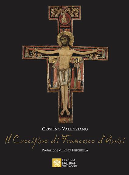 Il Crocifisso di Francesco D'Assisi - Crispino Valenziano - copertina