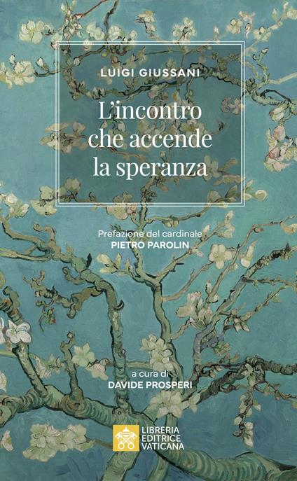 L'incontro che accende la speranza - Luigi Giussani - copertina