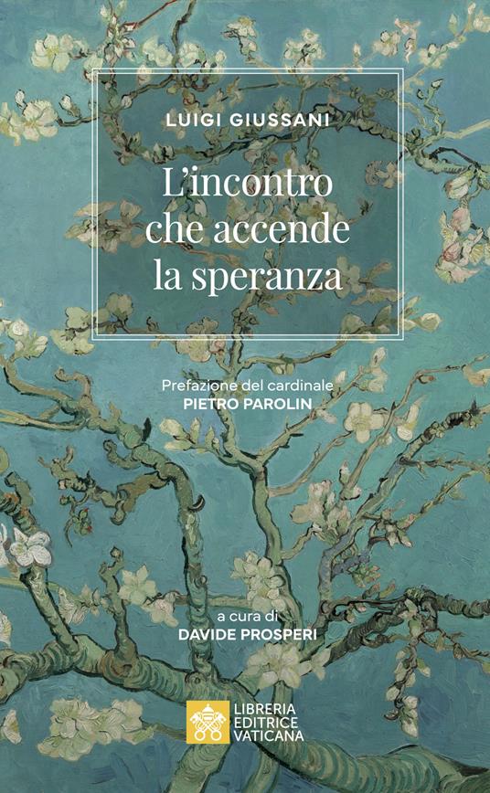 L'incontro che accende la speranza - Luigi Giussani - copertina