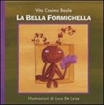 La bella Formichella