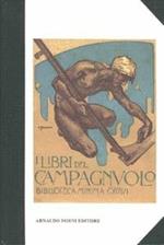 I libri del Campagnuolo. Biblioteca minima Ottavi. (Casale Monferrato, 1911-13). Ediz. italiana e inglese