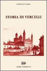 Storia di Vercelli (rist. anast. Torino, 1853)