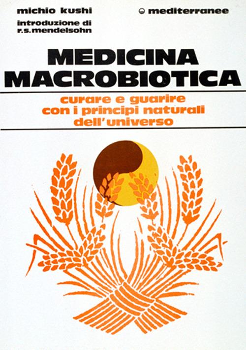 Medicina macrobiotica - Michio Kushi - copertina