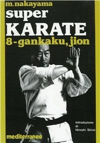 Super Karate 8. Gankaku, Jion