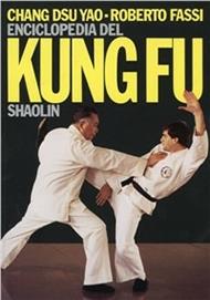 Enciclopedia del kung fu Shaolin. Vol. 1