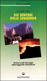 Sui sentieri delle leggende - Claudio Cima - copertina
