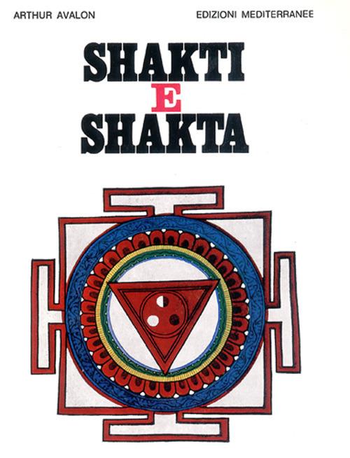 Shakti e shakta - Arthur Avalon - copertina