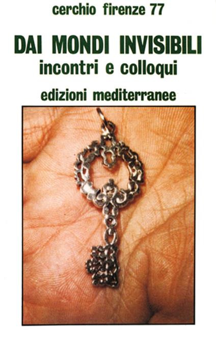 Dai mondi invisibili - Cerchio Firenze 77 - copertina