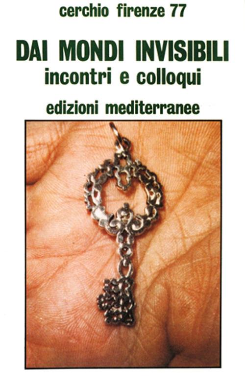 Dai mondi invisibili - Cerchio Firenze 77 - copertina