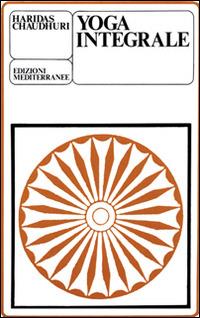 Yoga integrale - Haridas Chaudhuri - copertina