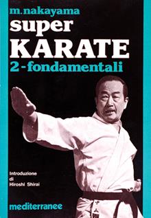 Super karate. Vol. 2: Fondamentali