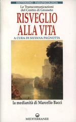 Risveglio alla vita. Con audiocassetta