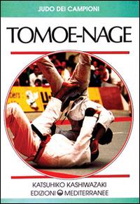 Tomoe-nage - Katsuhiko Kashiwazki - copertina