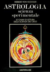 Astrologia scienza sperimentale - H. Freiherr von Klöckler - copertina