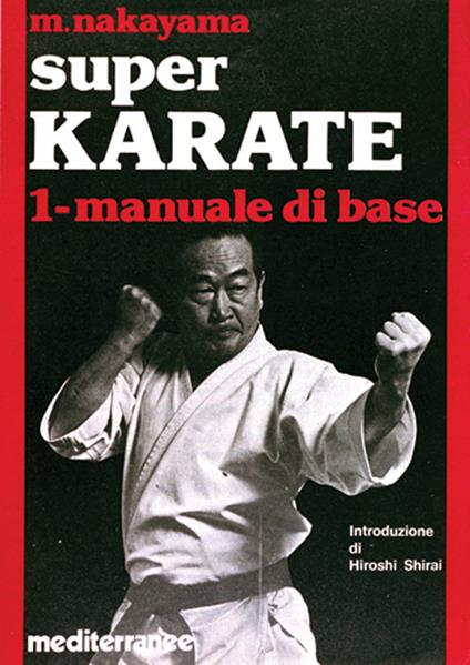 Super karate. Vol. 3: Kumite 1 - Masatoshi Nakayama - copertina