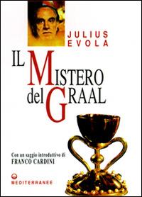 Il mistero del Graal - Julius Evola - copertina