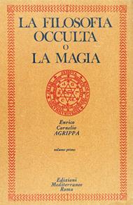 La filosofia occulta o La magia. Vol. 1: La magia naturale
