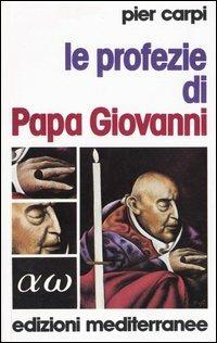 Le Profezie di Papa Giovanni