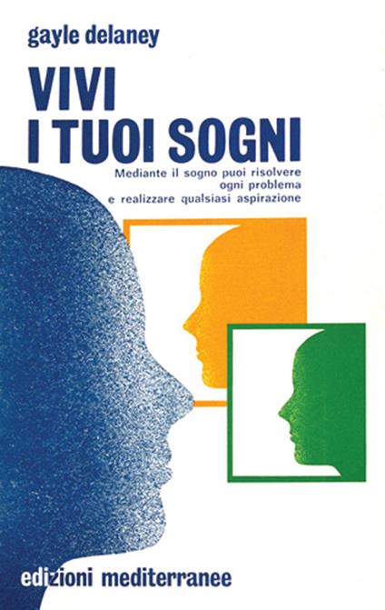 Vivi i tuoi sogni - Gayle Delaney - copertina