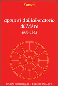 Appunti dal laboratorio di Mère - Satprem - copertina