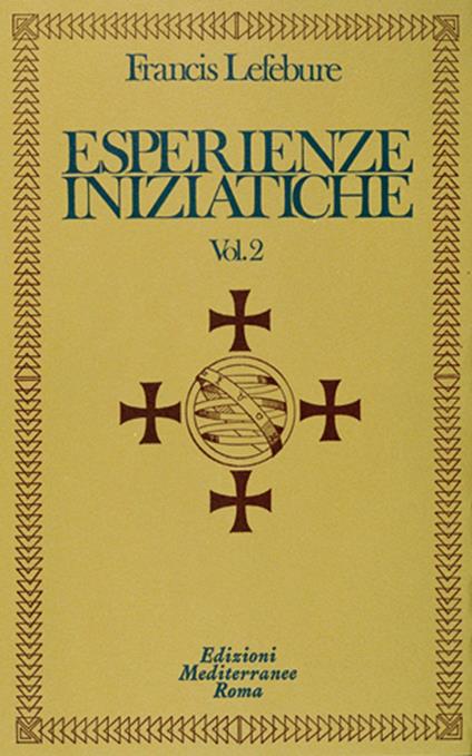 Esperienze iniziatiche - Francis Lefebure - copertina