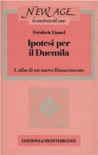 Ipotesi per il duemila - Frederic Lionel - copertina
