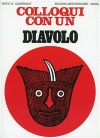 Colloqui con un diavolo. Due allegorie metafisiche - P. D. Uspenskij - copertina