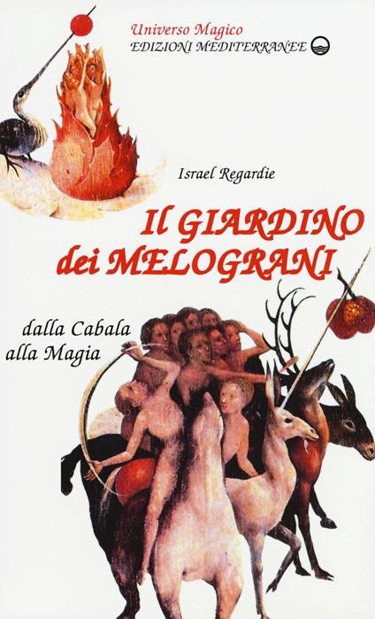 Il giardino dei melograni - Israel Regardie - copertina
