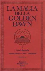 La magia della Golden Dawn. Vol. 3