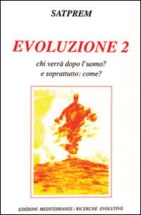 Evoluzione. Vol. 2 - Satprem - copertina