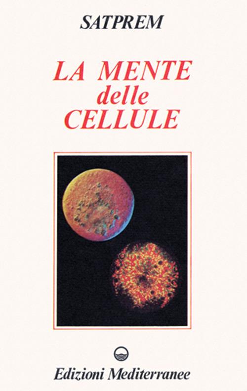 La mente delle cellule - Satprem - copertina