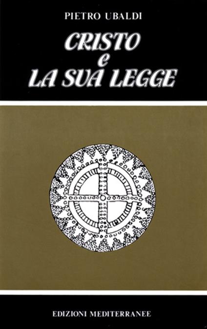 Cristo e la sua legge - Pietro Ubaldi - copertina