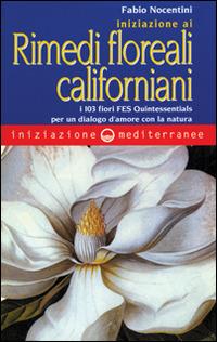 Iniziazione ai rimedi floreali californiani