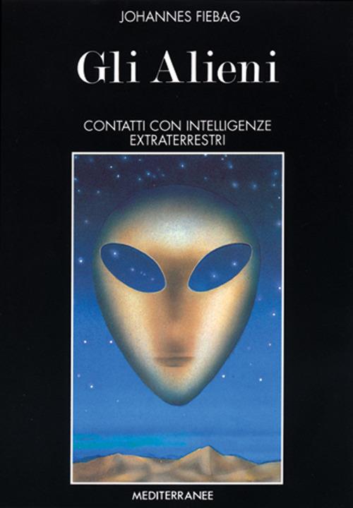 Gli alieni - Johannes Fiebag - copertina
