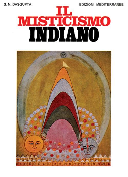 Il misticismo indiano - Surendranath N. Dasgupta - copertina