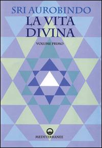 La vita divina - Aurobindo (sri) - copertina