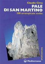 Pale di San Martino. 200 arrampicate scelte