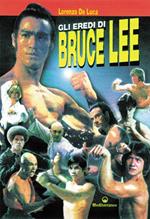 Gli eredi di Bruce Lee