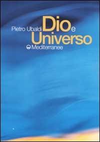 Dio e universo - Pietro Ubaldi - copertina