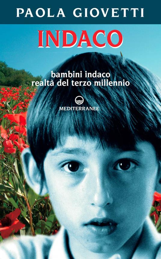 Indaco. Bambini realtà del terzo millennio - Paola Giovetti - 2